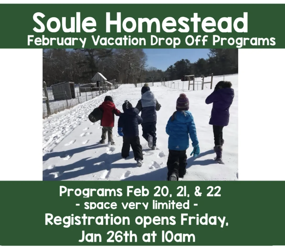 Sign up for School Vacation Programs at Soule Homestead
